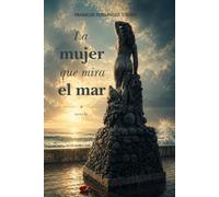 La mujer que mira el mar