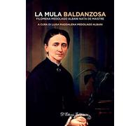 La mula baldanzosa. Filomena Medolago Albani nata De Maistre