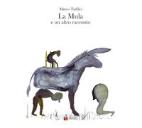 La mula e un altro racconto