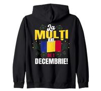 La Muli ANI de 1 Dicembre! Felice 1 Dicembre Romania Felpa con Cappuccio