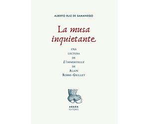 La musa inquietante: Una lectura de L'immortelle de Alain Robbe-Grillet