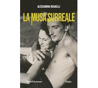 LA MUSA SURREALE - REDAELLI ALESSANDRA - Vanda Edizioni