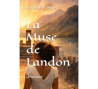 La Muse de Landon: Le Serment