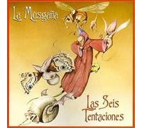 La Musgana - Las Seis Tentaciones [CASSETTE]