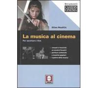 La musica al cinema. Per ascoltare i film