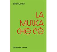 La musica che c'è