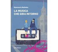 La musica che gira intorno