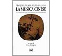Libri Francois Picard / Enzo Restagno - La Musica Cinese. Le Tradizioni E Il Lin
