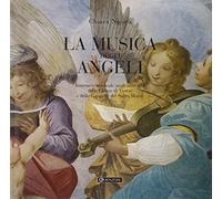La musica degli angeli. Itinerario musicale negli affreschi delle chiese di Varese e delle cappelle del Sacromonte