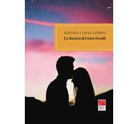 La musica dei tuoi ricordi