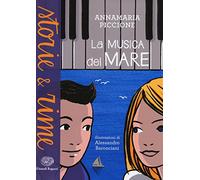 La musica del mare. Ediz. a colori