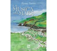 La musica del mare. Racconti e immagini