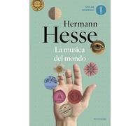 La musica del mondo. Pensieri e letture - Hesse Hermann