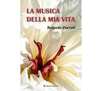 La musica della mia vita
