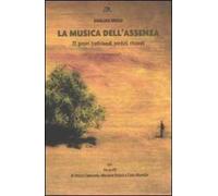 La musica dell'assenza. 31 generi tradizionali, perduti, ritrovati