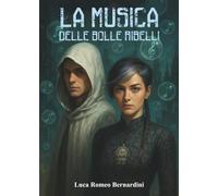 La musica delle bolle ribelli