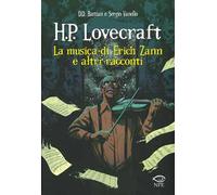 La musica di Erich Zann e altri racconti da H. P. Lovecraft