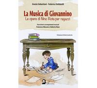 La musica di Giovannino. Le opere di Nino Rota per ragazzi