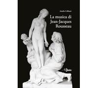 Libri Amalia Collisani - La Musica Di Jean-Jacques Rousseau