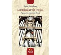 La musica dietro lo specchio. Appunti su Giancarlo Parodi