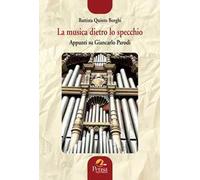 La musica dietro lo specchio. Appunti su Giancarlo Parodi