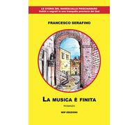 La musica è finita - Serafino Francesco