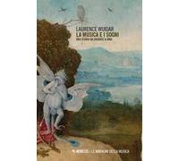 La musica e i sogni. Una storia da Socrate a Jung