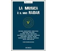 La musica è il mio radar