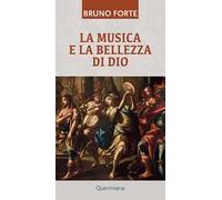 La musica e la bellezza di Dio