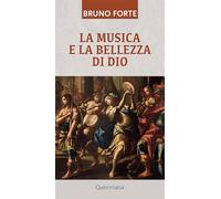 La musica e la bellezza di Dio