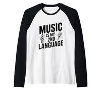La Musica è la mia seconda Lingua Divertente per i Musicisti Maglia con Maniche Raglan