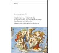 «La musica è una mera opinione e di questa non si può dar certezza veruna». Antimo Liberati e il suo diario sistino con una riproduzione della lettera a Ovidio Persa