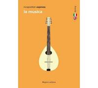 La musica. Ediz. italiana e inglese
