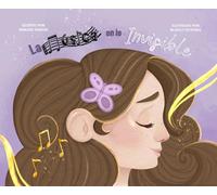 LA MÚSICA EN LO INVISIBLE