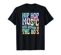 La Musica Hip Hop Era Migliore negli Anni '80 Maglietta