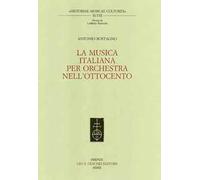 La musica italiana per orchestra nell'Ottocento