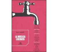 La musica liberata