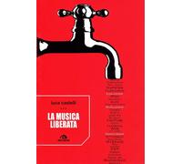La musica liberata