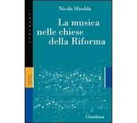 La musica nelle chiese della Riforma