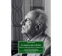 La musica non si ferma. Maurizio Pollini pianoforte e battaglie civili