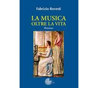 La musica oltre la vita