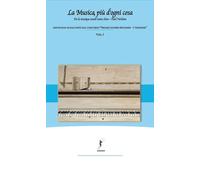 La musica, più d'ogni cosa. Antologia di racconti dal concorso «Premio Sav...