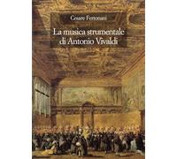 Musica Strumentale Di Antonio Vivaldi - Cesare Fertonani - 1998
