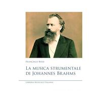 La musica strumentale di Johannes Brahms