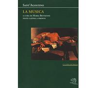La musica. Testo latino a fronte