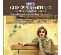 La Musica Vocale Da Camera - Giuseppe Martucci (Audio Cd)