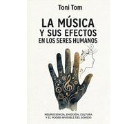 La Musica y los efectos en los seres humanos