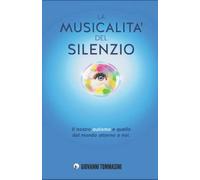 LA MUSICALITA' DEL SILENZIO: Il nostro autismo e quello dal mondo attorno a noi.: 12