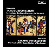 La Musique des Lautari Tsiganes de Bucarest