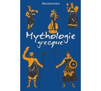 La mythologie grecque